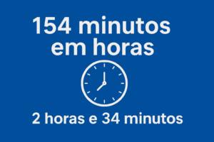 154 Minutos em Horas: Quanto É?